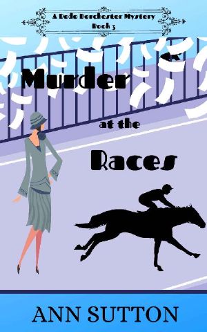 [A Dodo Dorchester Mystery 03] • Murder at the Races